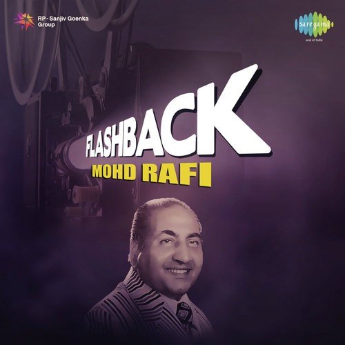 Flashback Mohammed Rafi Mohammed Rafi MP3 Download